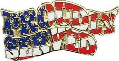Proudly Served ~1" Inch Military Lapel Pin 77010