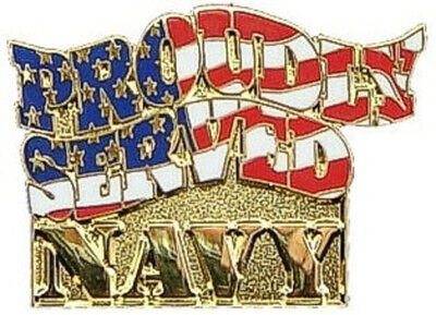 Proudly Served Navy - USN ~1" Inch Military Lapel Pin 77015