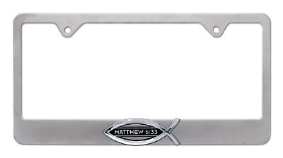 Christian Fish Matthew 6:33 Brushed Metal License Plate Frame